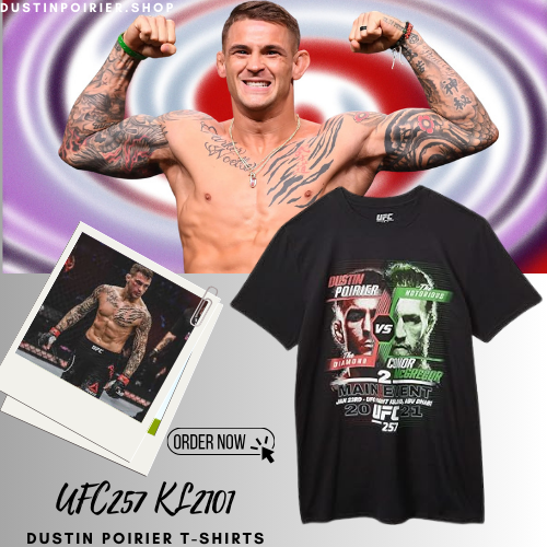 UFC257 KL2101 Dustin Poirier T-Shirts